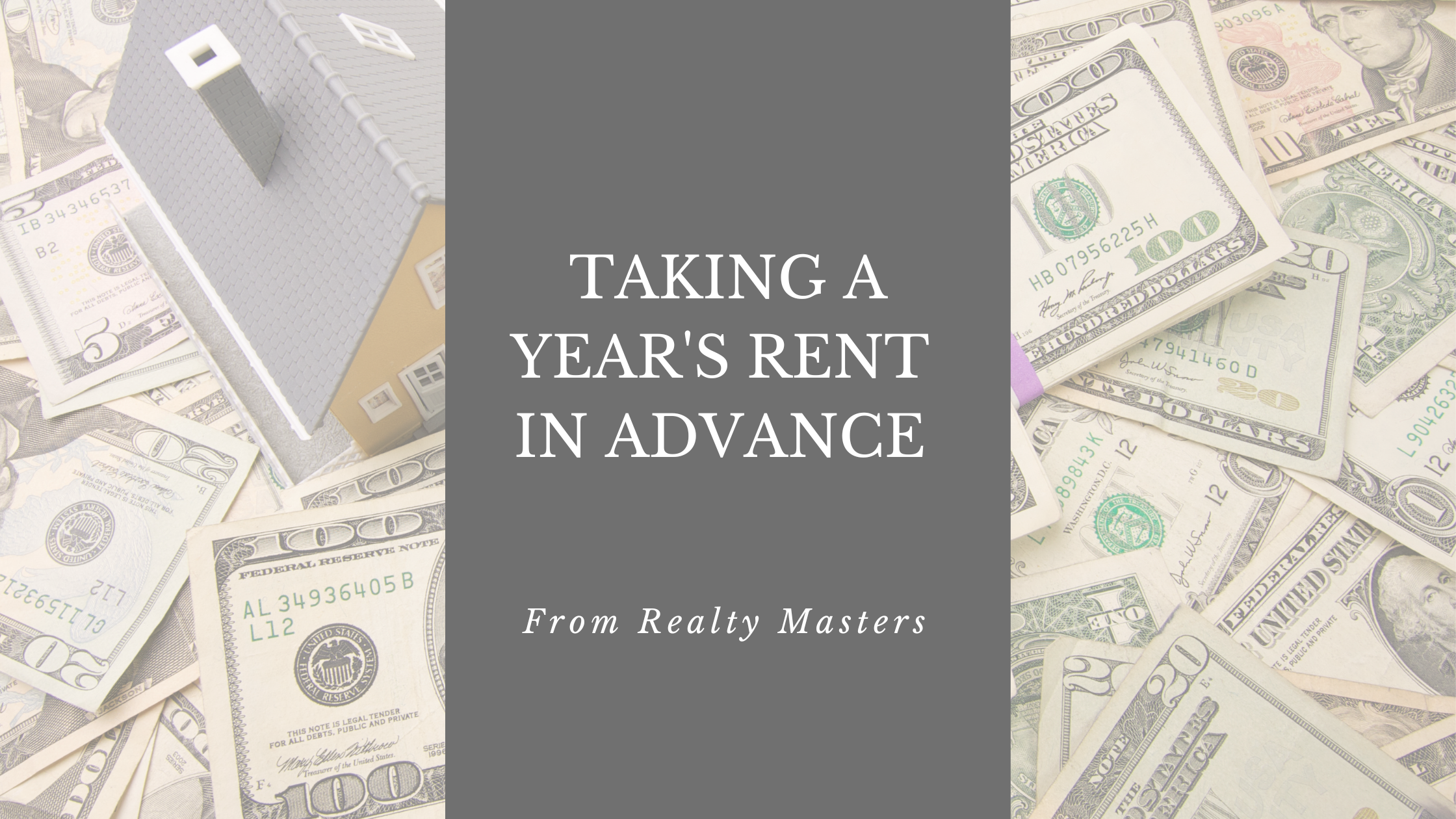 Paying or taking a year’s worth of rent in advance